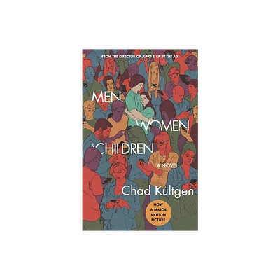 Men, Women & Children Tie-In - by Chad Kultgen (Paperback)