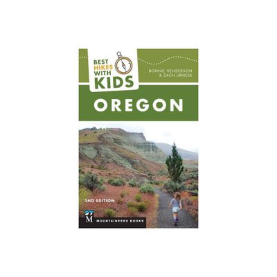 Best Hikes with Kids: Oregon - 2nd Edition by Bonnie Henderson & Zach Urness (Paperback)