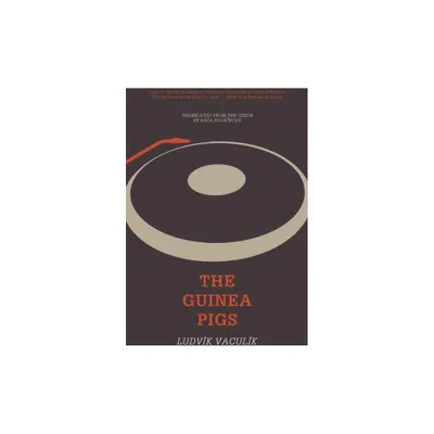 The Guinea Pigs - by Ludvk Vaculk (Paperback)