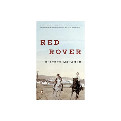 Red Rover - by Deirdre McNamer (Paperback)