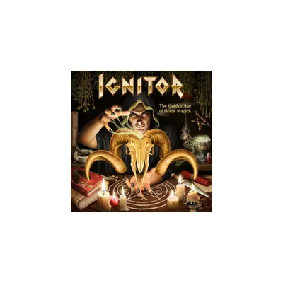 Ignitor - The Golden Age of Black Magick (CD)