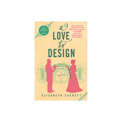 A Love by Design - (The Secret Scientists of London) by Elizabeth Everett (Paperback)