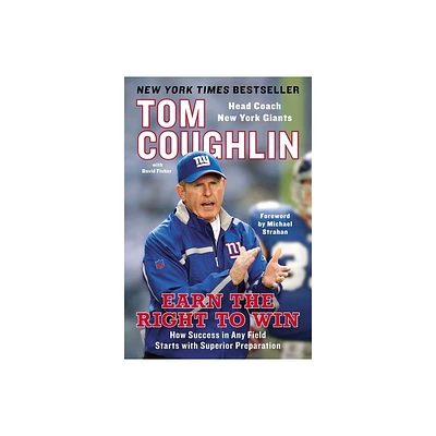 Earn the Right to Win - by Tom Coughlin & David Fisher (Paperback)