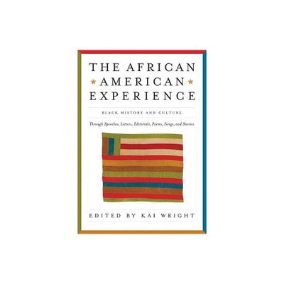 African American Experience - by Kai Wright (Paperback)