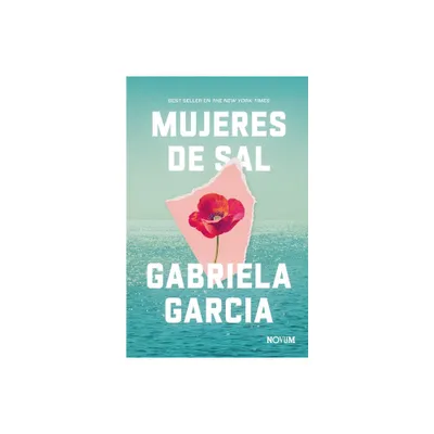 Mujeres de Sal - by Gabriela Garcia (Hardcover)