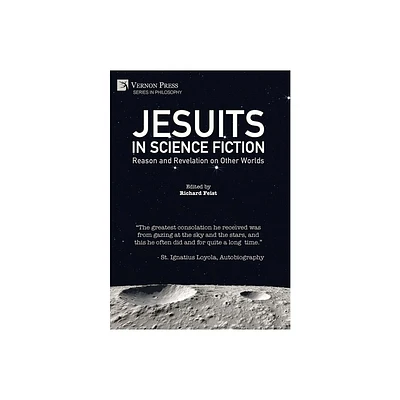 Jesuits in Science Fiction - (Philosophy) by Richard Feist (Hardcover)