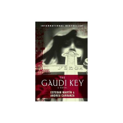 The Gaudi Key - by Andreu Carranza & Esteban Martin (Paperback)