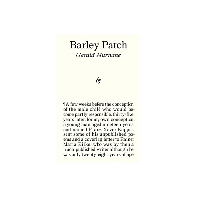 Barley Patch - by Gerald Murnane (Paperback)