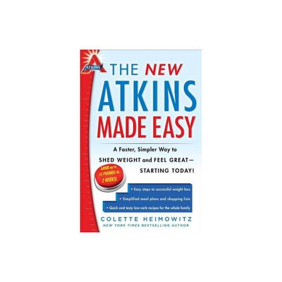 The New Atkins Made Easy - by Colette Heimowitz (Paperback)