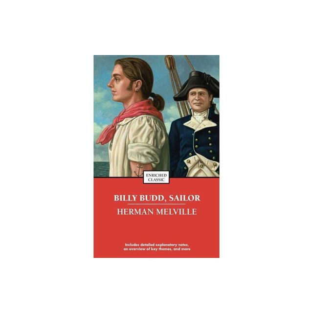 Billy Budd, Sailor - (Enriched Classics) by Herman Melville (Paperback)