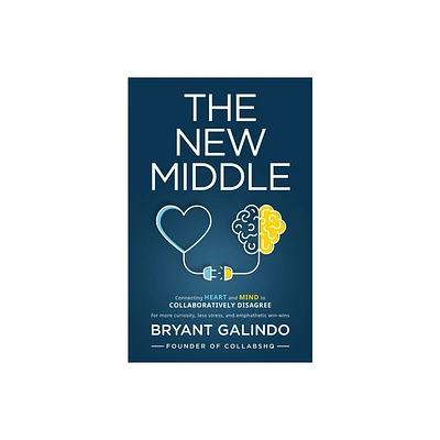 The New Middle - by Bryant Galindo (Paperback)