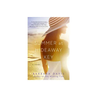 Summer at Hideaway Key - by Barbara Davis (Paperback)