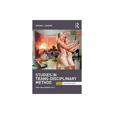 Studies in Trans-Disciplinary Method