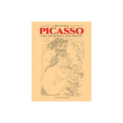 Picasso Line Drawings and Prints - (Dover Fine Art, History of Art) by Pablo Picasso (Paperback)