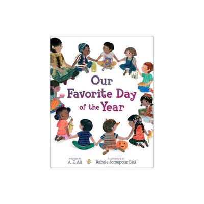 Our Favorite Day of the Year - by A E Ali (Hardcover)