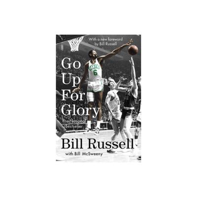 Go Up for Glory - by Bill Russell & William McSweeny (Paperback)