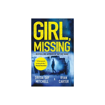 Girl, Missing - by Dreda Say Mitchell & Ryan Carter (Paperback)