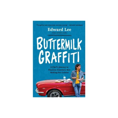 Buttermilk Graffiti - by Edward Lee (Paperback)