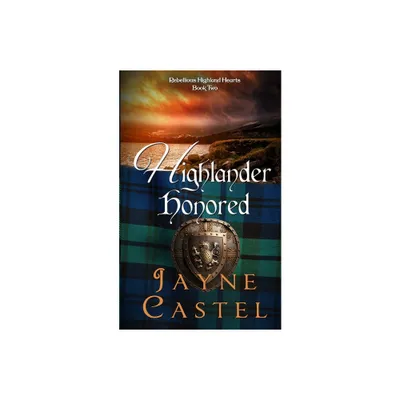 Highlander Honored - (Rebellious Highland Hearts) Large Print by Jayne Castel (Paperback)