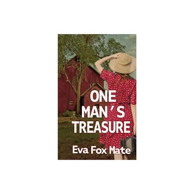 One Mans Treasure - (Hughes Brothers Trilogy) by Eva Fox Mate (Paperback)