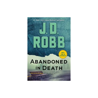 Abandoned in Death - (In Death) by J D Robb (Paperback)