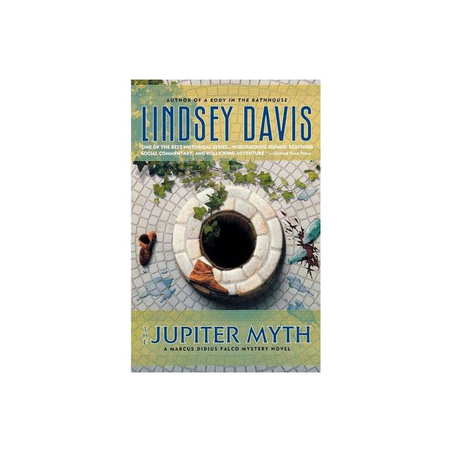 The Jupiter Myth - (Marcus Didius Falco Mysteries (Paperback)) by Lyndsey Davis (Paperback)