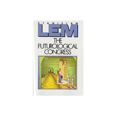 The Futurological Congress - by Stanislaw Lem (Paperback)