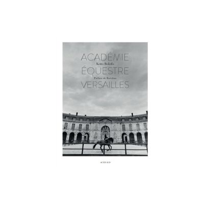 Koto Bolofo: The Equestrian Academy of Versailles - (Hardcover)