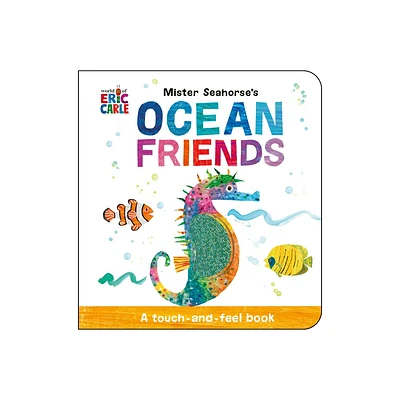 Mister Seahorses Ocean Friends - by Eric Carle (Board Book)