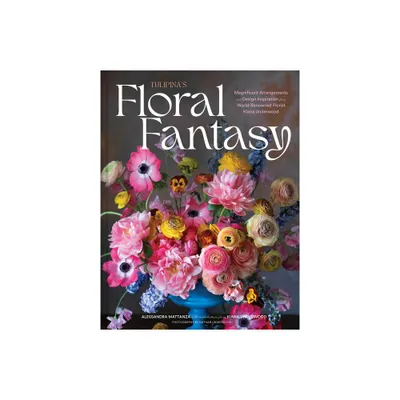 Tulipinas Floral Fantasy - by Alessandra Mattanza (Hardcover)