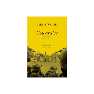 Cowardice - by Chris Walsh (Paperback)