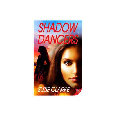 Shadow Dancers - (Moon Shadow) by Suzie Clarke (Paperback)