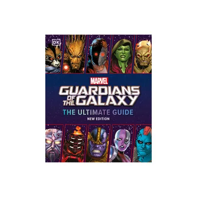 Marvel Guardians of the Galaxy the Ultimate Guide New Edition - 2nd Edition by Nick Jones (Hardcover)