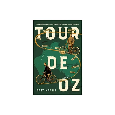 Tour de Oz - by Bret Harris (Paperback)