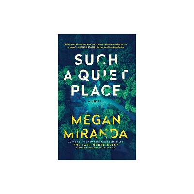 Such a Quiet Place - by Megan Miranda (Paperback)