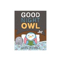 Good Night Owl - by Greg Pizzoli (Hardcover)