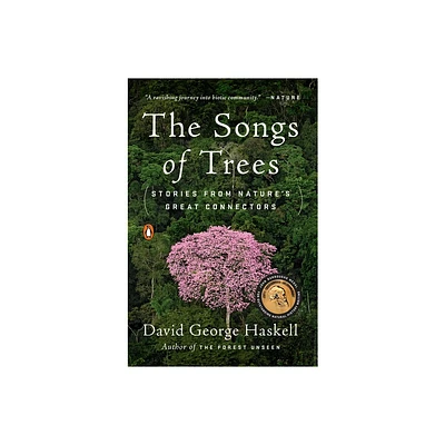 The Songs of Trees - by David George Haskell (Paperback)