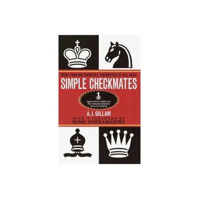 Simple Checkmates - by A J Gillam (Paperback)