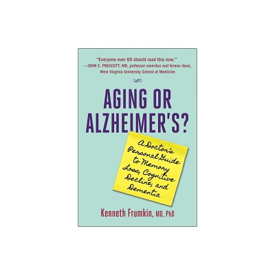 Aging or Alzheimers? - by Kenneth Frumkin (Hardcover)