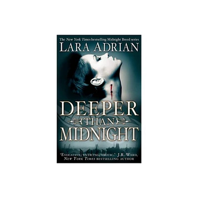 Deeper Than Midnight - (Midnight Breed) by Lara Adrian (Paperback)