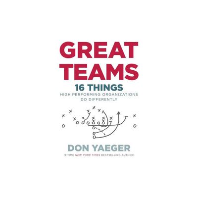 Great Teams - by Don Yaeger (Hardcover)