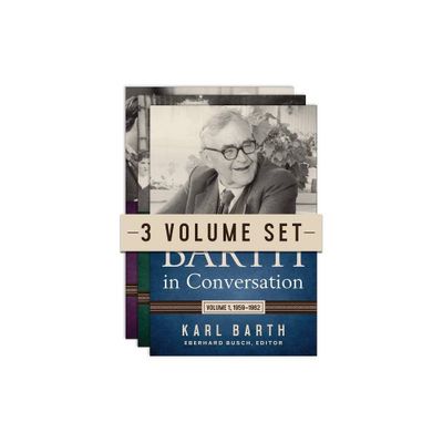 Barth in Conversation, Three-Volume Set - by Karl Barth (Hardcover)