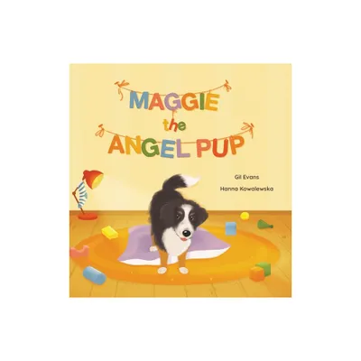 Maggie the Angel Pup. - Large Print by Gilbert Evans (Hardcover)