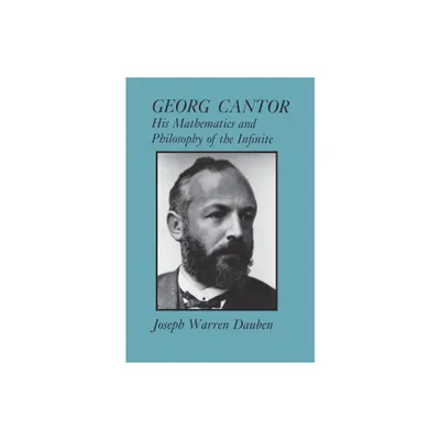 Georg Cantor - by Joseph Warren Dauben (Paperback)