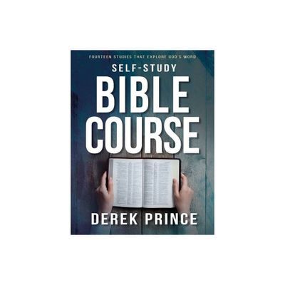 Self-Study Bible Course - by Derek Prince (Paperback)