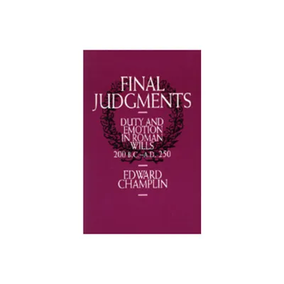 Final Judgments - by Edward Champlin (Hardcover)