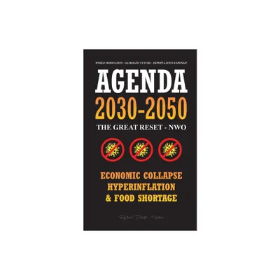 Agenda 2030-2050 - (Anonymous Truth Leaks) by Rebel Press Media (Paperback)