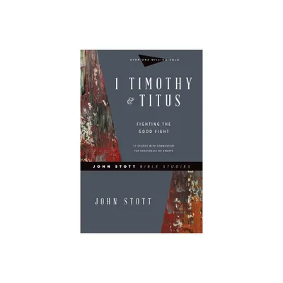 1 Timothy & Titus - (John Stott Bible Studies) by John Stott (Paperback)