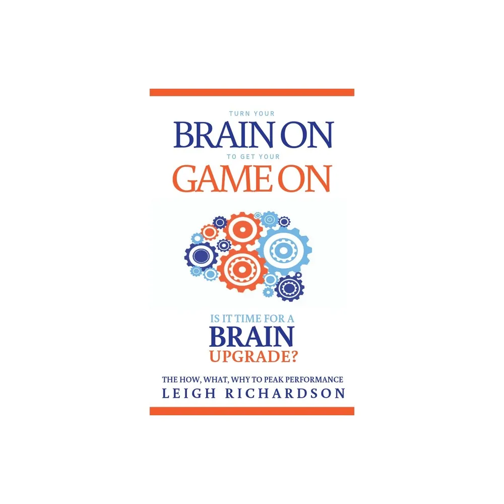 Clovercroft Publishing Turn Your Brain on to Get Your Game on - by Leigh  Richardson (Paperback) | Connecticut Post Mall