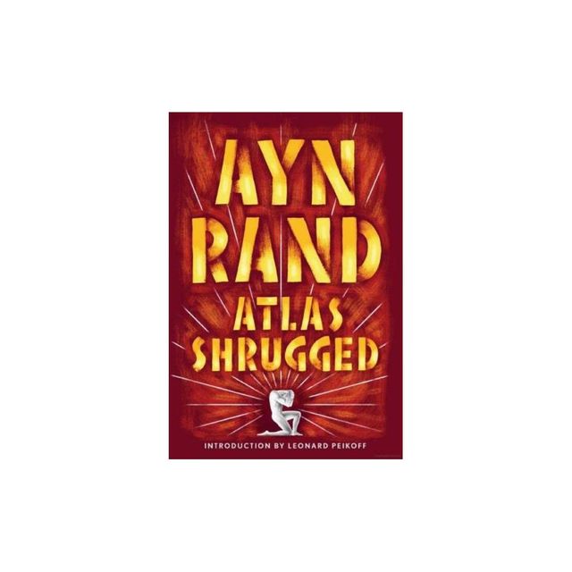 Atlas Shrugged, AYN RAND